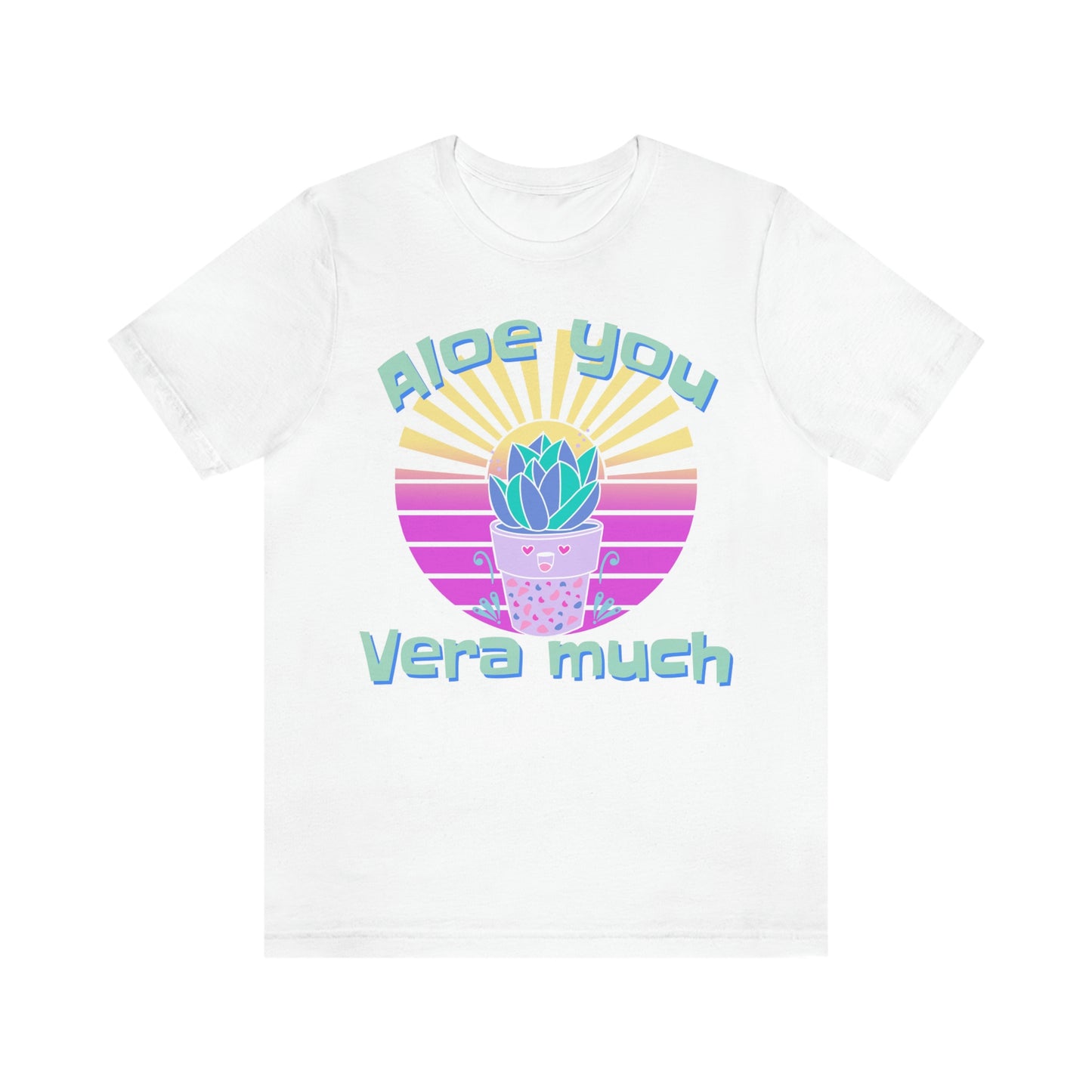 Jersey Short Sleeve Tee: Aloe you Vera much (unisex)