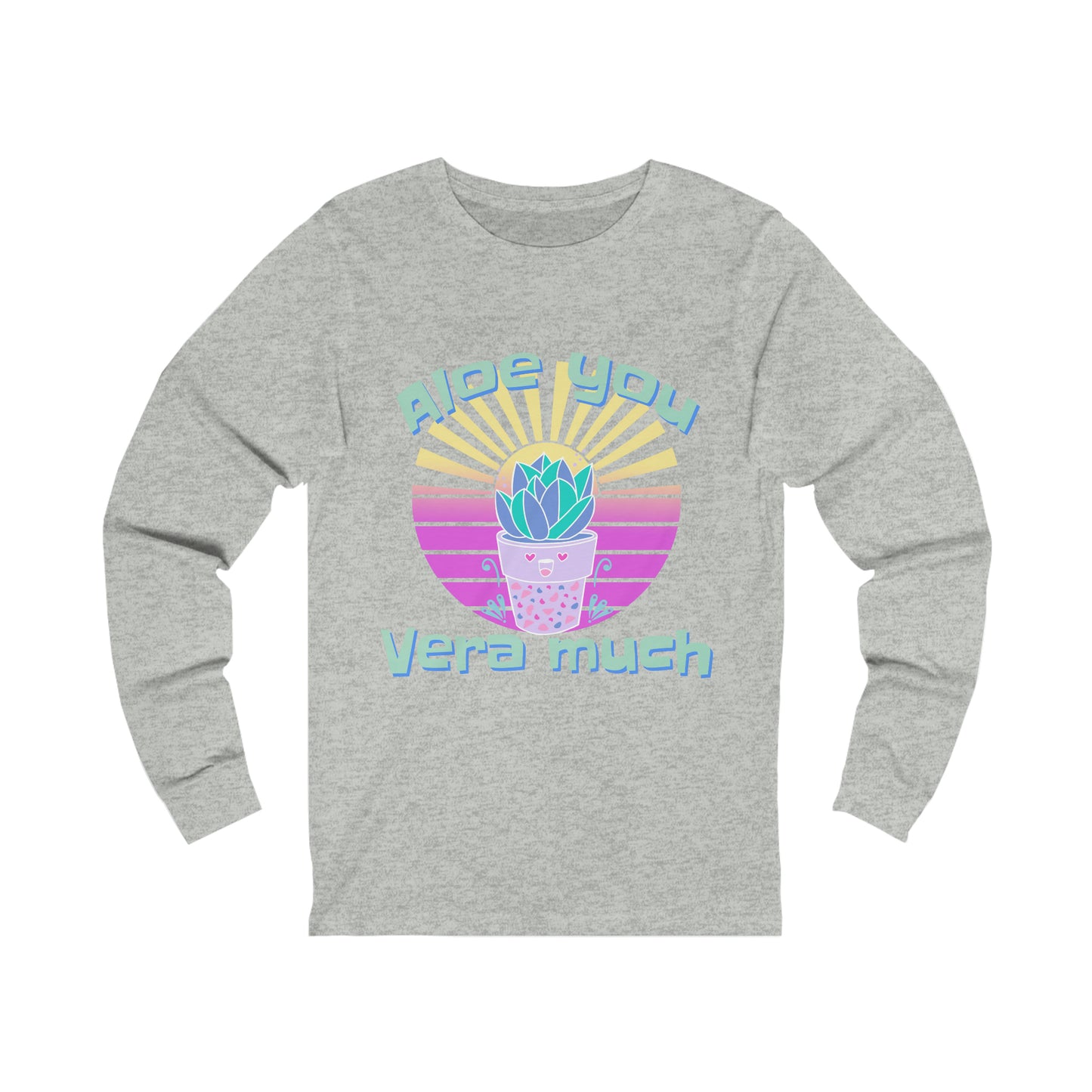 Jersey Long Sleeve Tee: Aloe you Vera much (unisex)