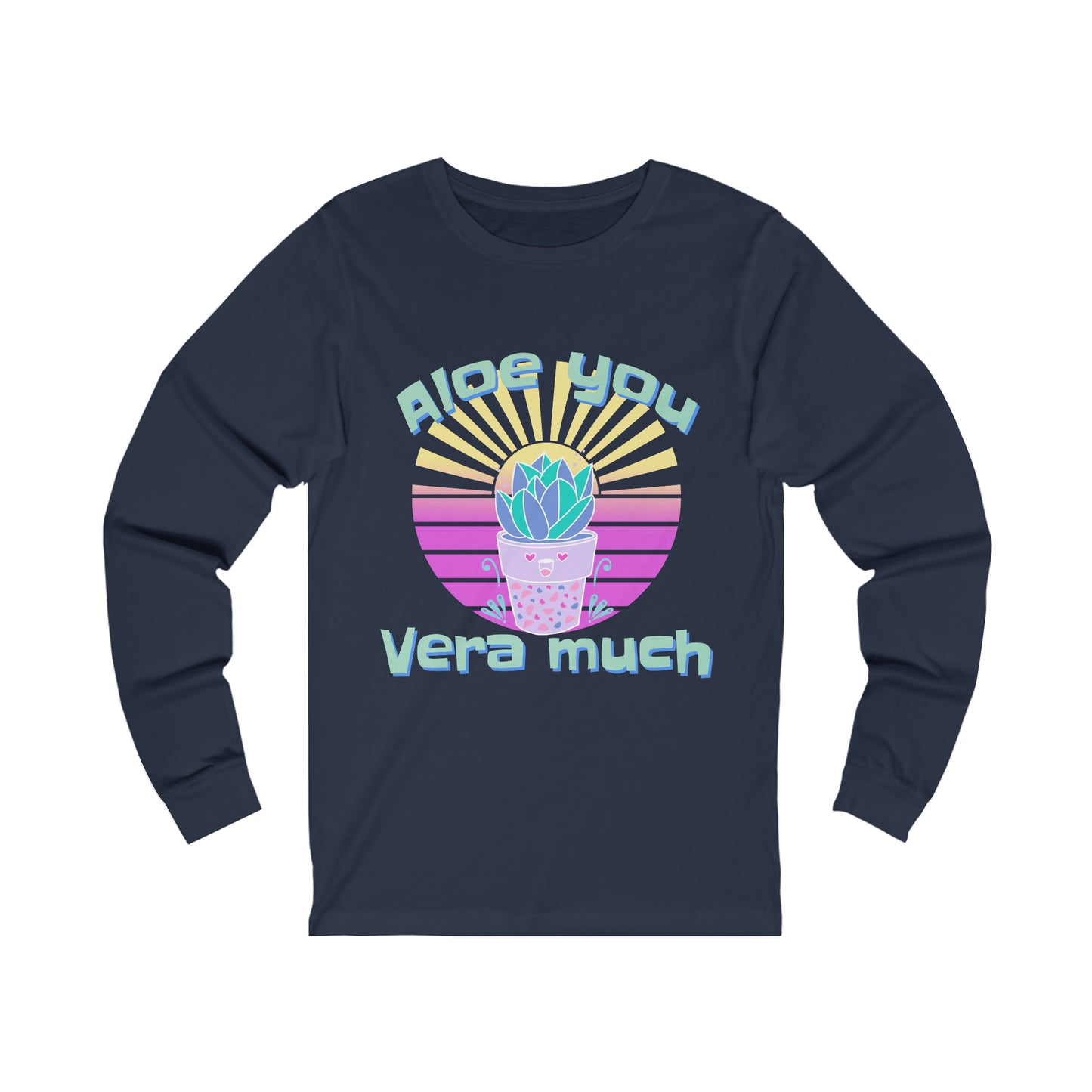 Jersey Long Sleeve Tee: Aloe you Vera much (unisex)