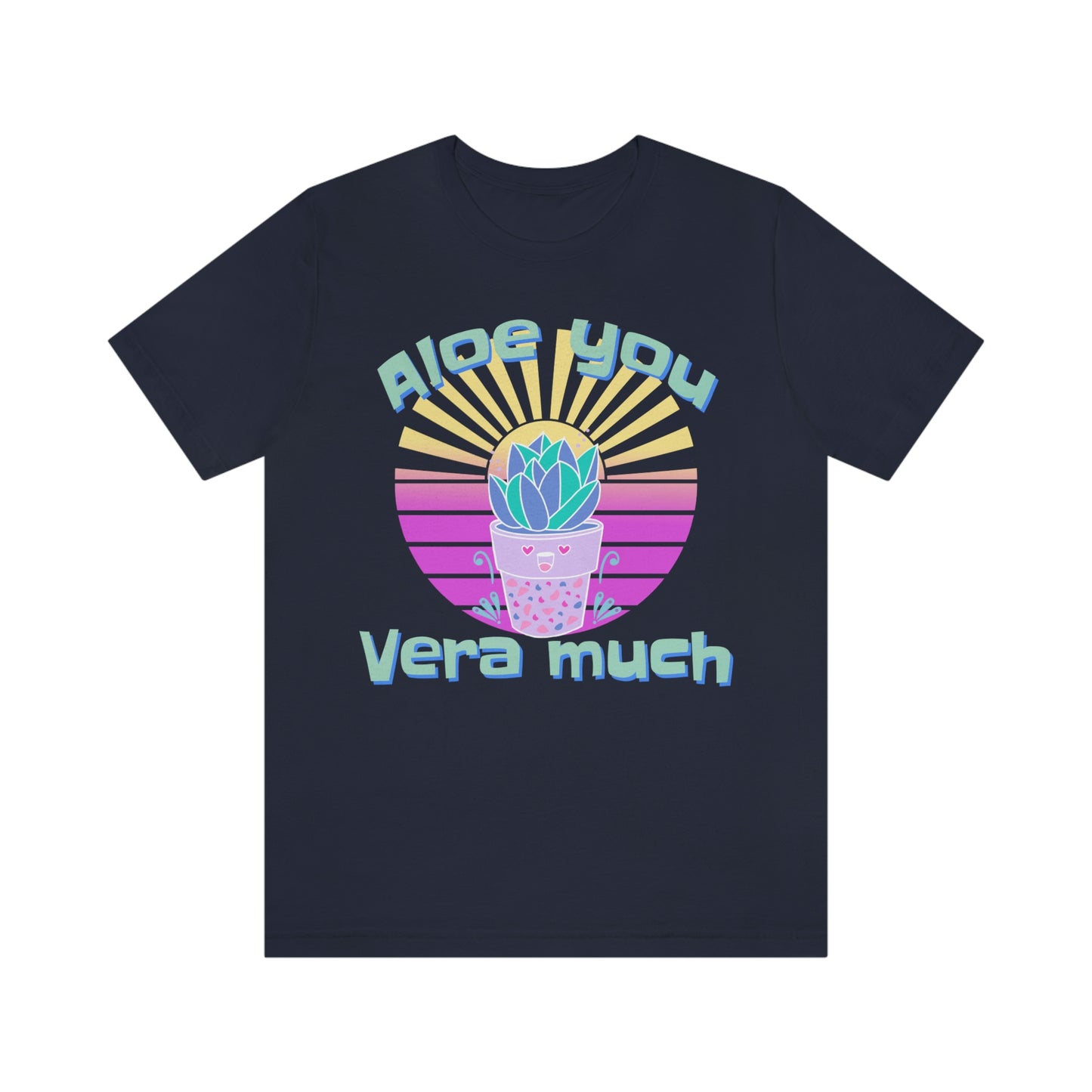 Jersey Short Sleeve Tee: Aloe you Vera much (unisex)