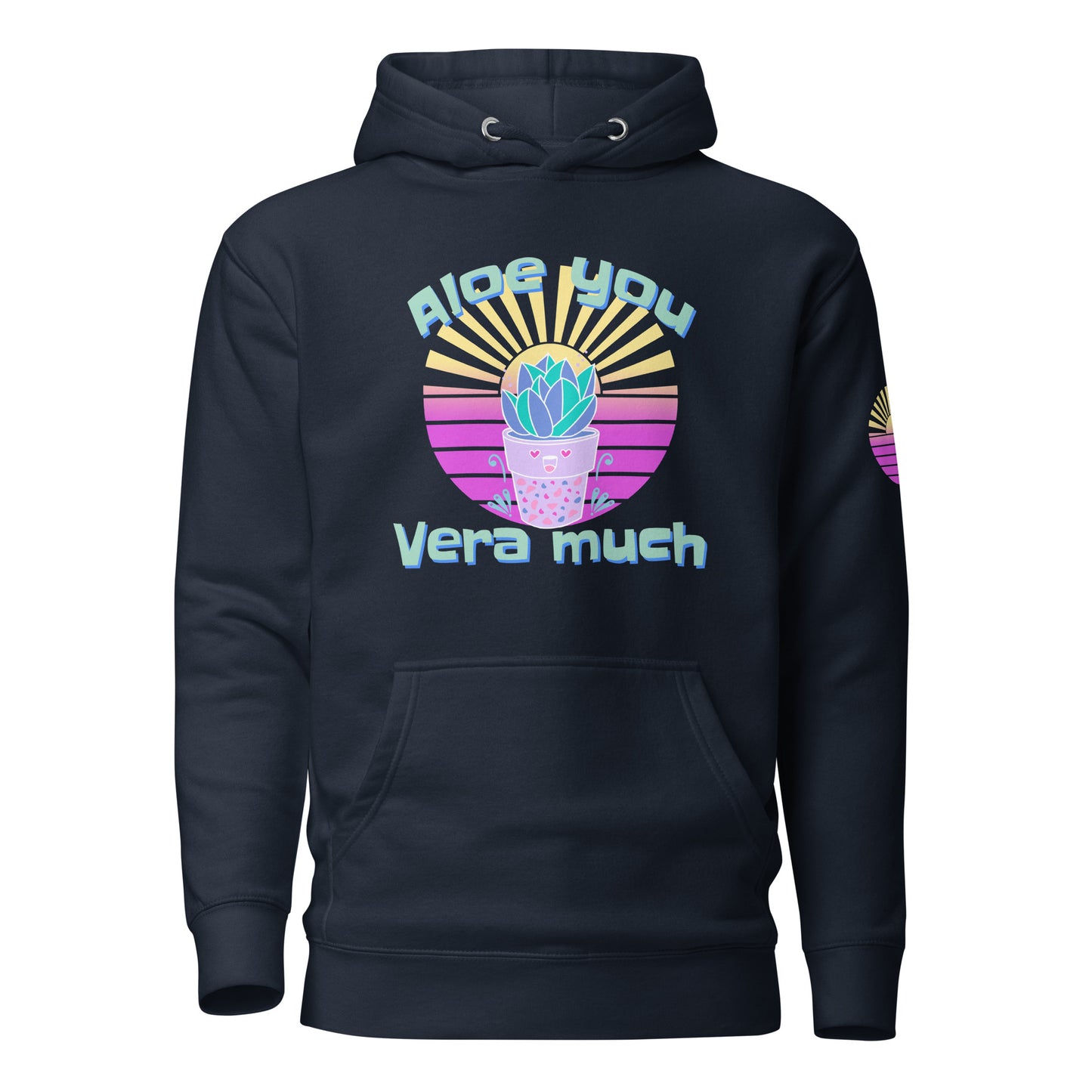 Hoodie: Aloe you Vera much