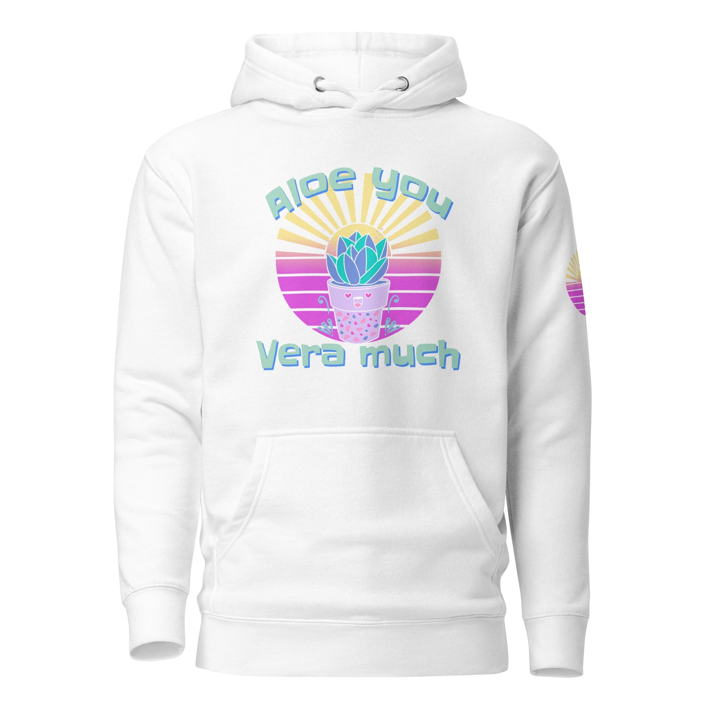 Hoodie: Aloe you Vera much